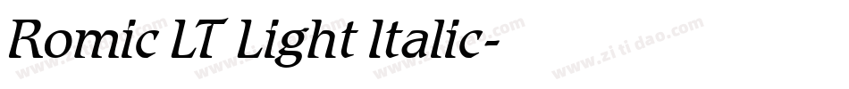 Romic LT Light Italic字体转换